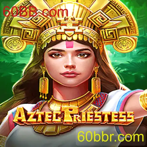 Descubra o Fascinante Mundo de AztecPriestess em 60BB.com