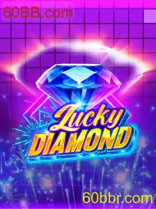 Explorando o Mundo do Jogo LuckyDiamond e o Fascínio de 60BB.com